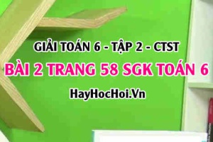 Giải bài 2 trang 58 Toán 6 Tập 2 SGK Chân trời sáng tạo